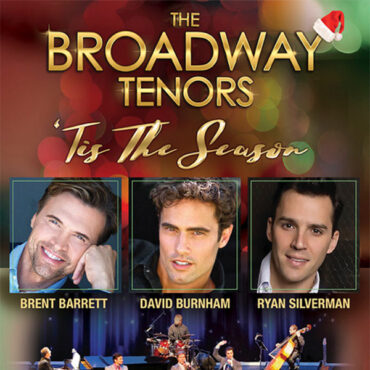 TIS THE SEASON: The Broadway Tenors
