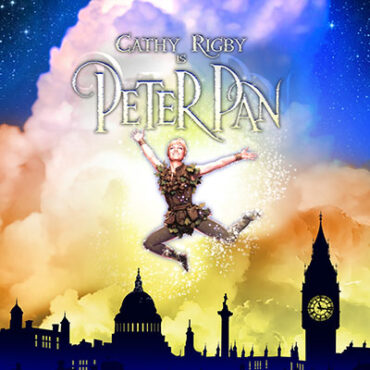 Cathy Rigby’s PETER PAN